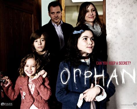 Orphan (2009) .